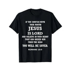 Romans 10:9 Faith Tee